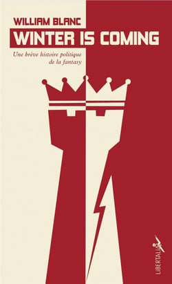 Winter is coming - une brève histoire politique de la fantasy