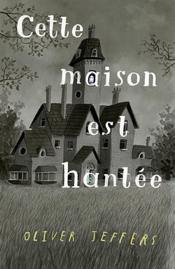 Cette maison est hantée