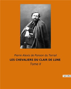 Les chevaliers du clair de lune - tome ii