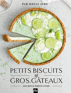 Petits biscuits et gros gâteaux : sans oeufs ni produits laitiers