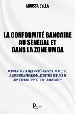 La conformité bancaire au Sénégal et dans la zone UMO