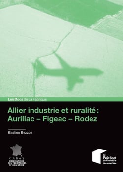 Allier industrie et ruralité : Aurillac - Figeac - Rodez
