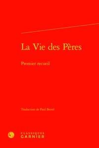 La Vie des Pères - premier recueil