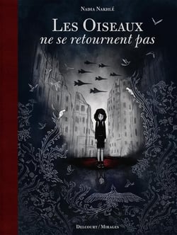 Les oiseaux ne se retournent pas