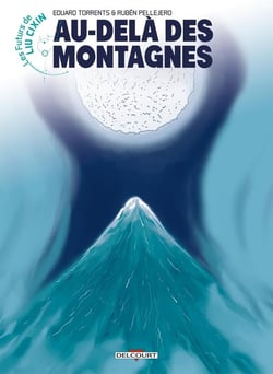 Les futurs de Liu Cixin Tome 11 : au-delà des montagnes