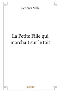 La petite fille qui marchait sur le toit