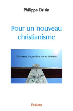 Pour un nouveau christianisme
