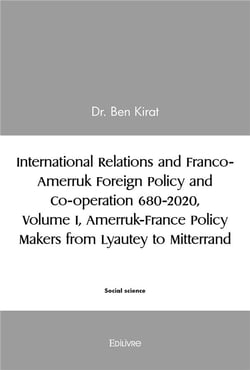 International relations and franco amerruk foreign policy and co operation 680 2020, volume i, amerr