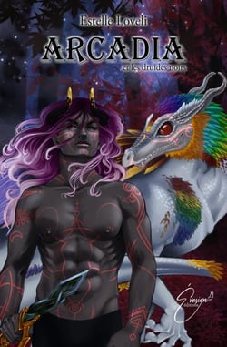 Arcadia Tome 2 : Arcadia et les druides noirs