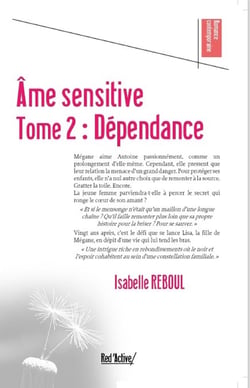 AME SENSITIVE TOME 2 : DEPENDANCE : DEPENDANCE