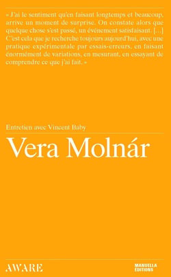 Vara Molnár : entretiens avec Vincent Baby