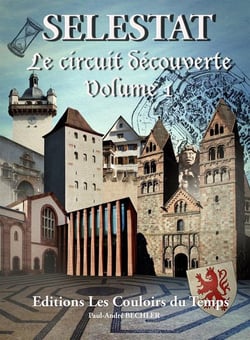 Le circuit découverte Tome 1 : Sélestat