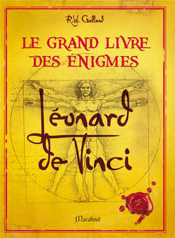 Le grand livre des énigmes de Léonard de Vinci