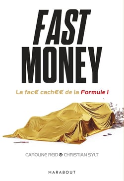 Fast money : La face cachée de la Formule 1
