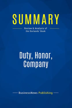 Summary: Duty, Honor, Company : Review and Analysis of the Dorlands' Book