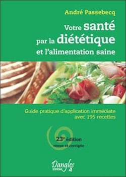 Votre santé par la diététique et l'alimentation saine