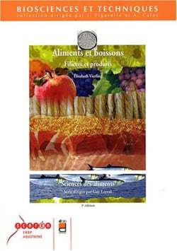Aliments et boissons - 3e edition - filieres et produits - sciences des aliments.