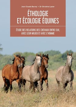 Éthologie et écologie équines : Étude des relations des chevaux entre eux, avec leur milieu et avec l'homme