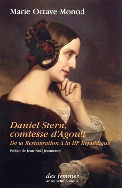 Daniel Stern, comtesse d'Agoult : de la Restauration à la IIIe République