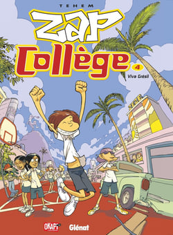 Zap Collège - Tome 04 : Viva Grésil
