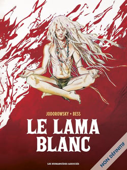 Le Lama Blanc : Intégrale Tomes 1 à 6