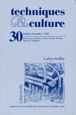 REVUE TECHNIQUES ET CULTURES n.30 : labyrinthe