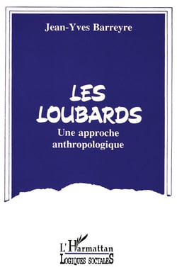 Les loubards : Une approche anthropologique