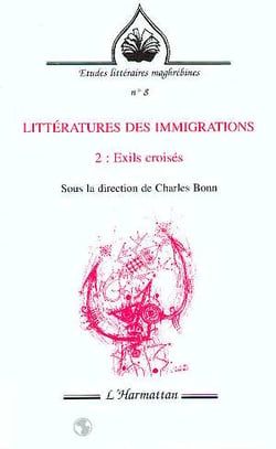 Littératures des immigrations : Exils croisés - Tome 2