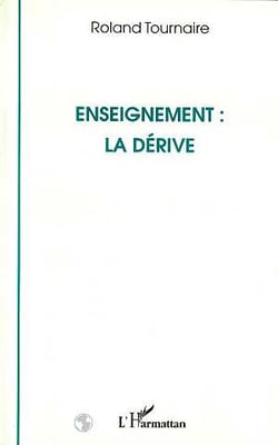 Enseignement : la derive