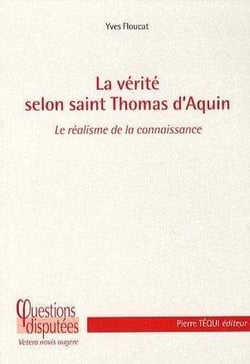 La vérité selon Saint Thomas d'Aquin - le réalisme de la connaissance