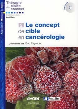 Le concept de cible en cancérologie Tome 2
