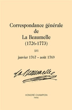 Correspondance générale de la Beaumelle (1726-1773) Tome 16