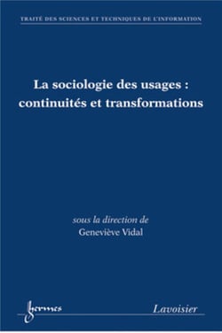 La sociologie des usages : continuités et transformations