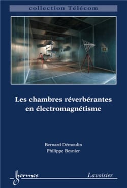 Les chambres réverberantes en électromagnétisme