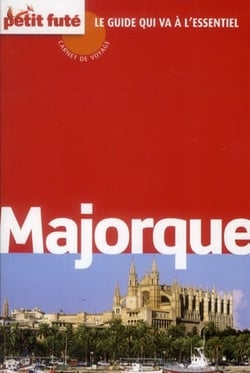 Majorque Carnet Voyage 2012 Petit Fute