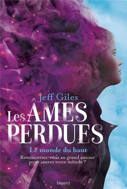 Les âmes perdues t.2 - le monde du haut