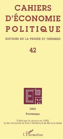 Cahiers d'économie politique n.42 : histoire de la pensée et théories