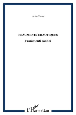 Fragments chaotiques - frammenti caotici