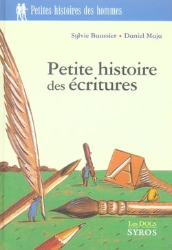 Petite histoire des écritures