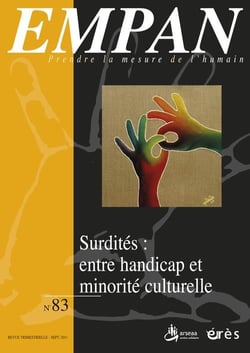 Revue Empan n.83 : surdités : entre handicap et minorité culturelle