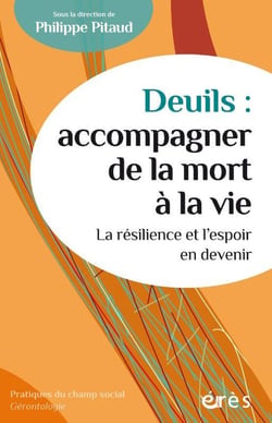 Deuils : accompagner de la mort à la vie
