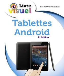 Livre visuel - les tablettes android (2e édition)