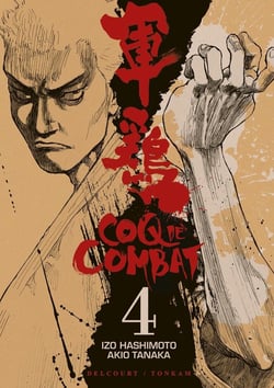 Coq de combat T04