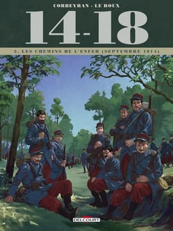 14 - 18 T02 - Les Chemins de l'enfer - septembre 1914
