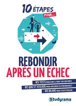 10 étapes pour... : rebondir après un échec et garder confiance en soi