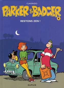 Parker & Badger Tome 4 - restons zen