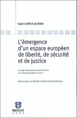 L'emergence d'un espace europeen de liberte, de securite et de justice