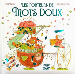 Les porteurs de mots doux Lenia Major 2806313082 Livres pour enfants des 3 ans Cultura