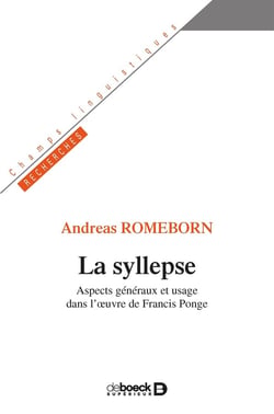 La syllepse - aspects généraux et usage dans l'oeuvre de Francis Ponge