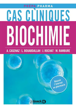 Cas cliniques - biochimie